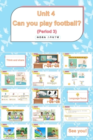 湘鲁版（2024）英语三年级下册《Unit 4 Can you play football（Period3）》课件.pptx